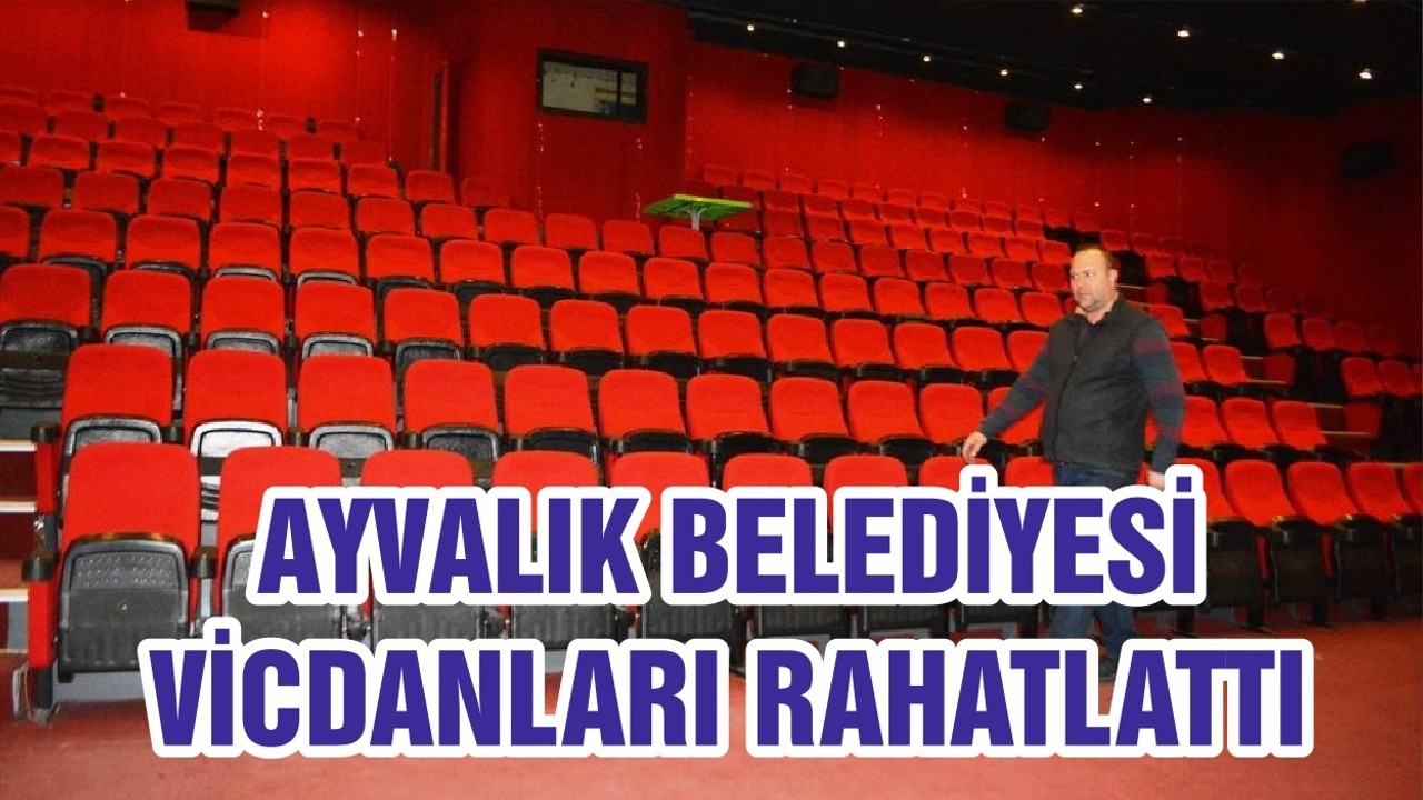 AYVALIK BELEDİYESİ VİCDANLARI RAHATLATTI