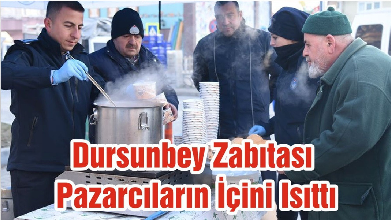 Dursunbey Zabıtası Pazarcıların İçini Isıttı