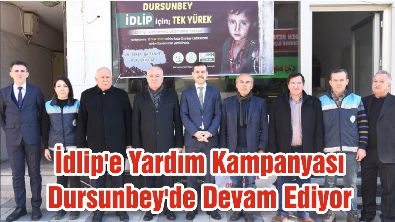 İdlip'e Yardım Kampanyası Dursunbey'de Devam Ediyor