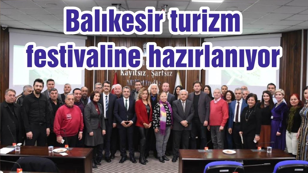 Balıkesir turizm festivaline hazırlanıyor