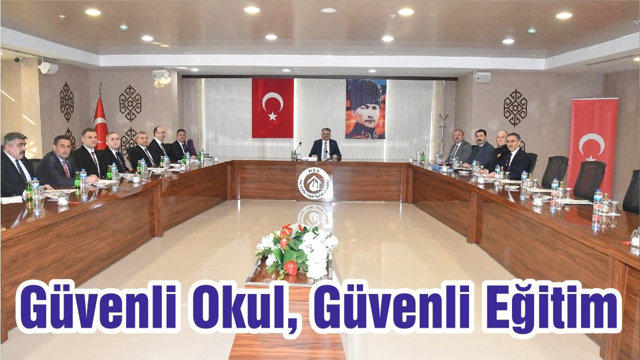 Güvenli Okul, Güvenli Eğitim
