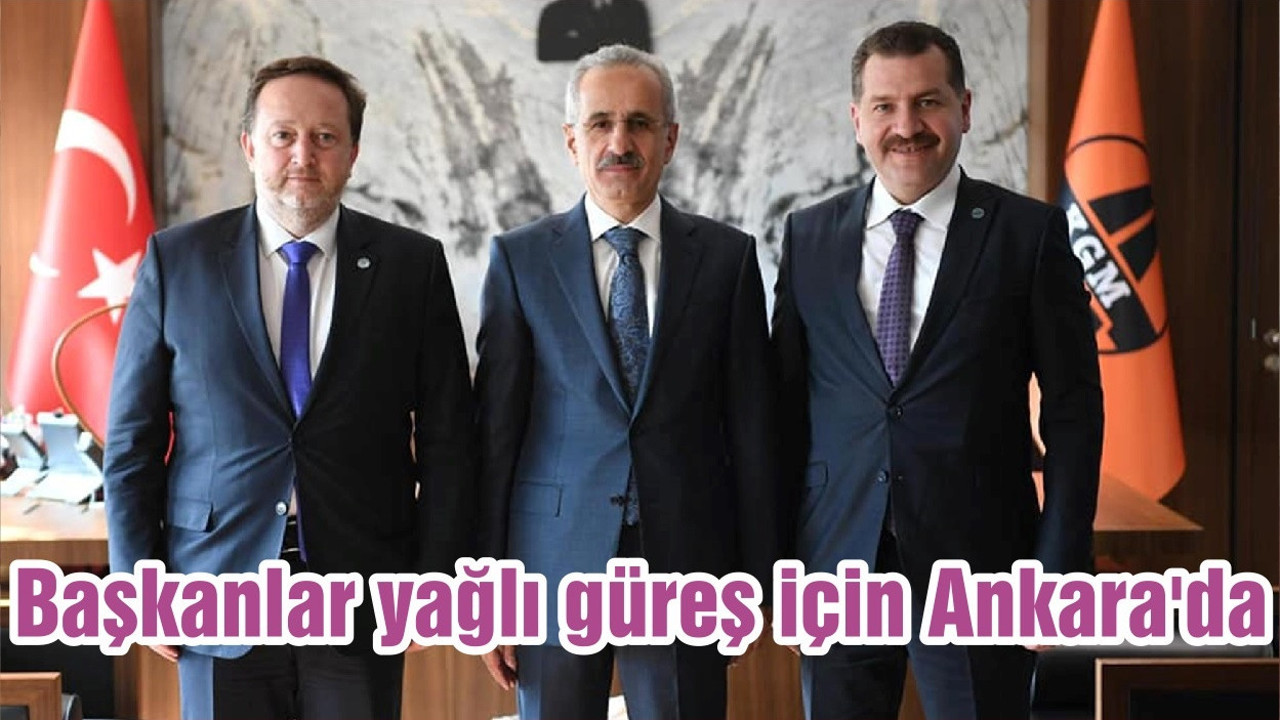 Başkanlar yağlı güreş için Ankara'da