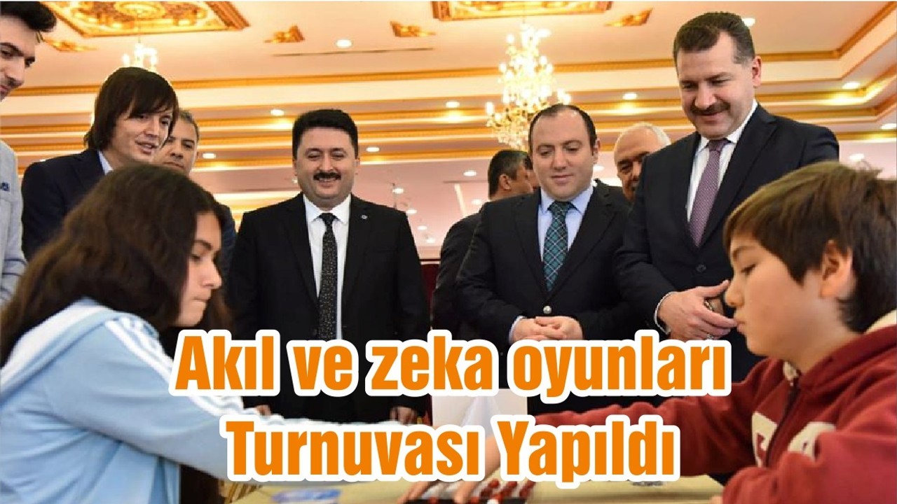 Akıl ve zeka oyunları Turnuvası Yapıldı