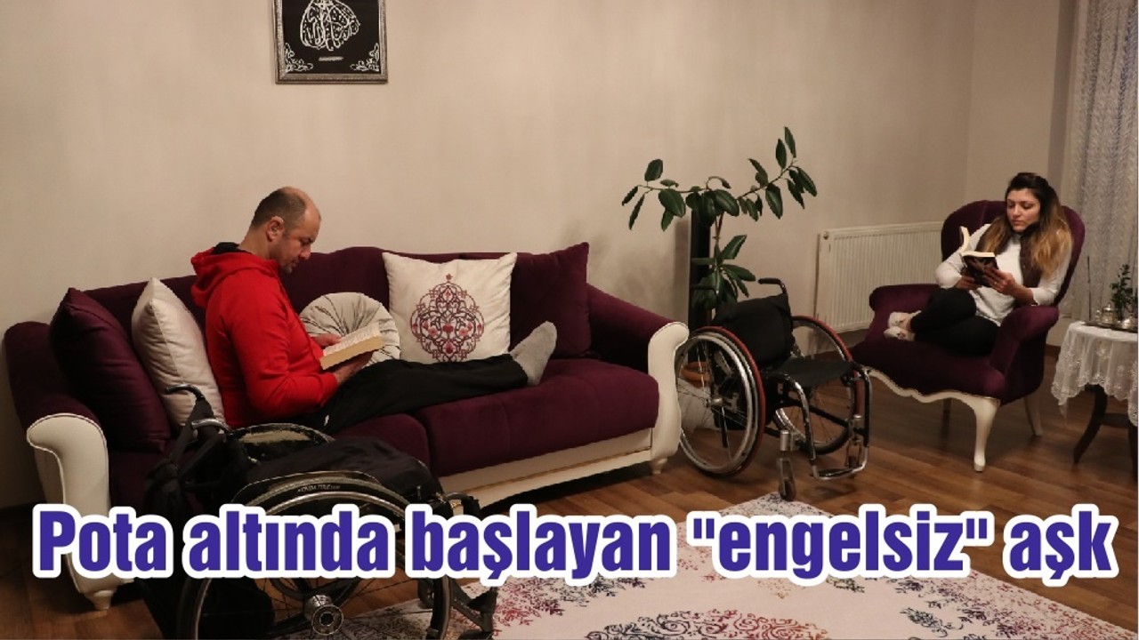 Pota altında başlayan "engelsiz" aşk