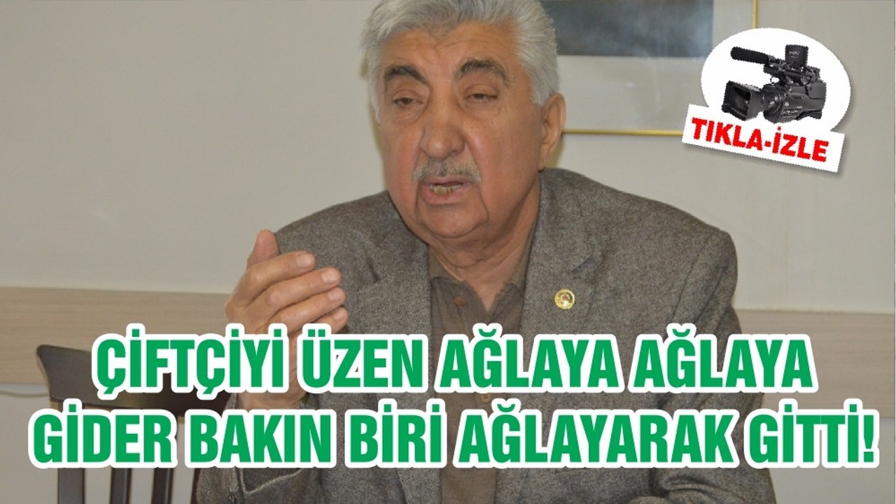 ÇİFTÇİYİ ÜZEN AĞLAYA AĞLAYA GİDER BAKIN BİRİ AĞLAYARAK GİTTİ!