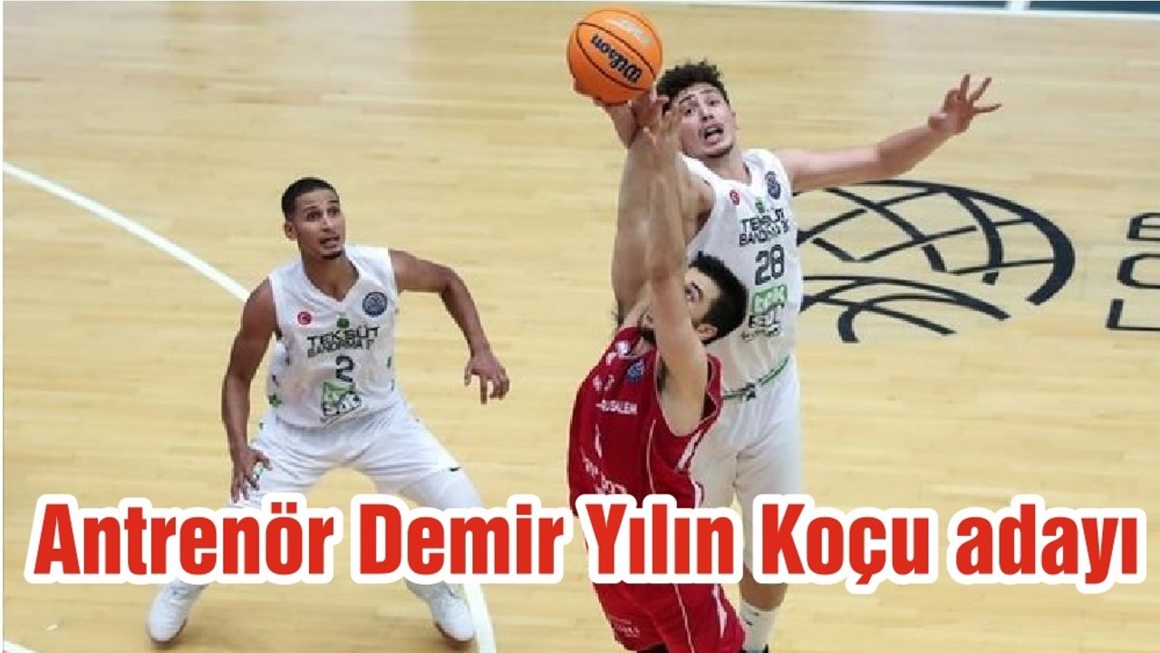 Antrenör Demir Yılın Koçu adayı