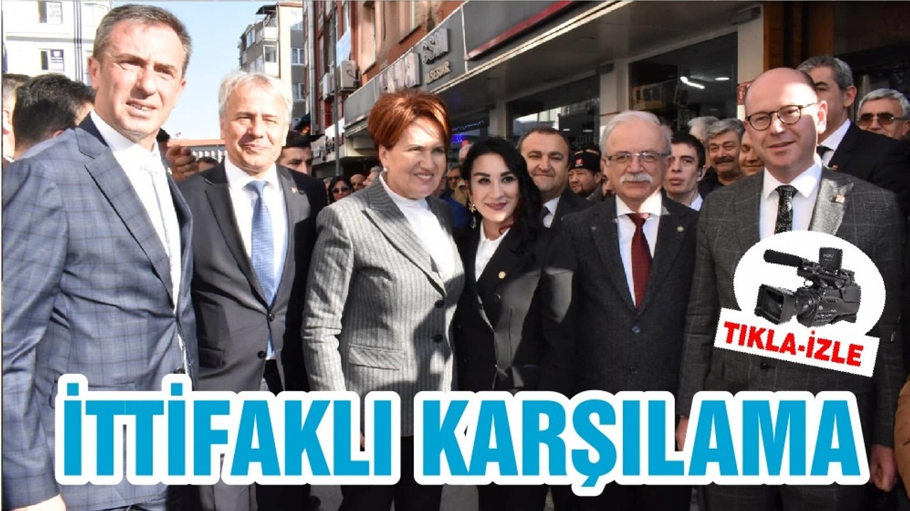 İTTİFAKLI KARŞILAMA