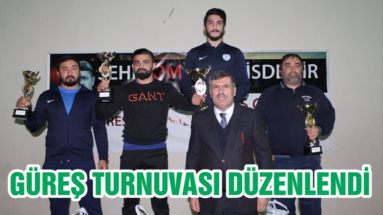 GÜREŞ TURNUVASI DÜZENLENDİ