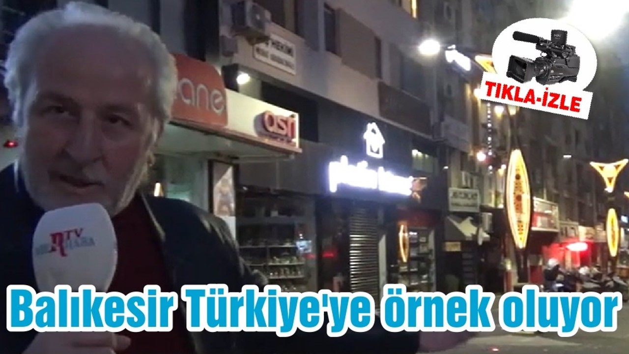 Balıkesir Türkiye'ye örnek oluyor