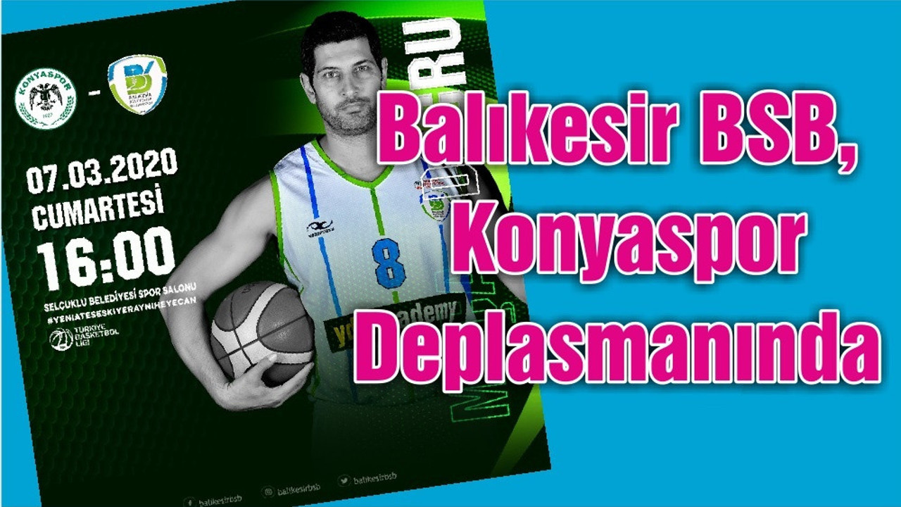 Balıkesir BşB, Konyaspor Deplasmanında