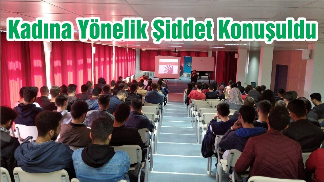 Kadına Yönelik Şiddet Konuşuldu