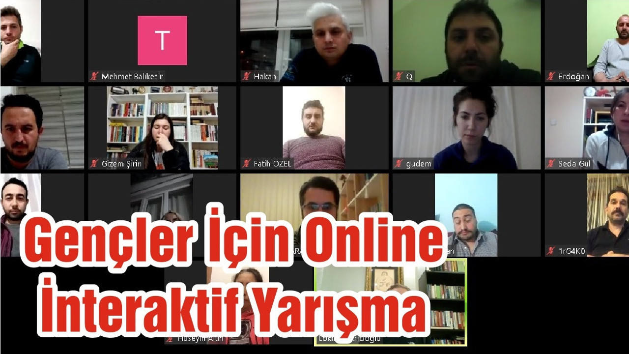 Gençler İçin Online İnteraktif Yarışma