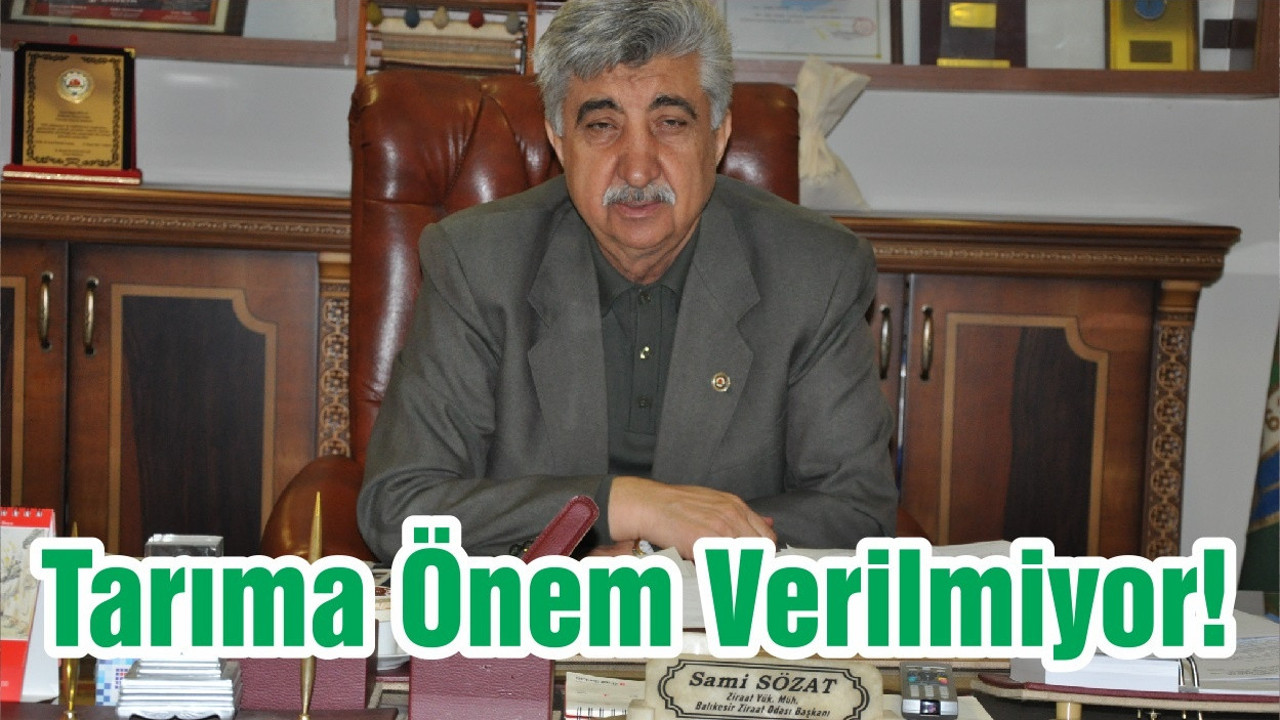 Tarıma Önem Verilmiyor!