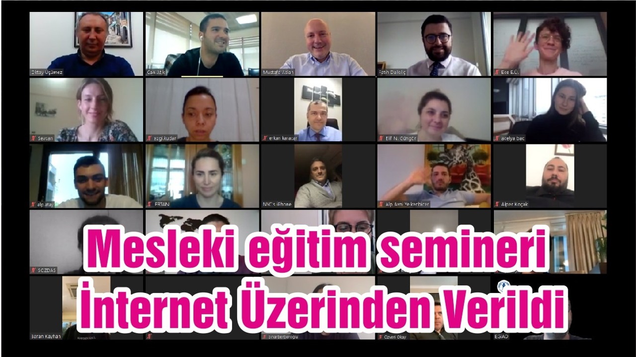 Mesleki eğitim semineri İnternet Üzerinden Verildi