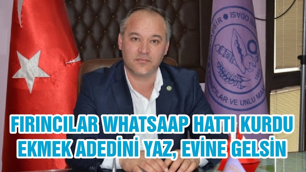 FIRINCILAR WHATSAAP HATTI KURDU EKMEK ADEDİNİ YAZ, EVİNE GELSİN