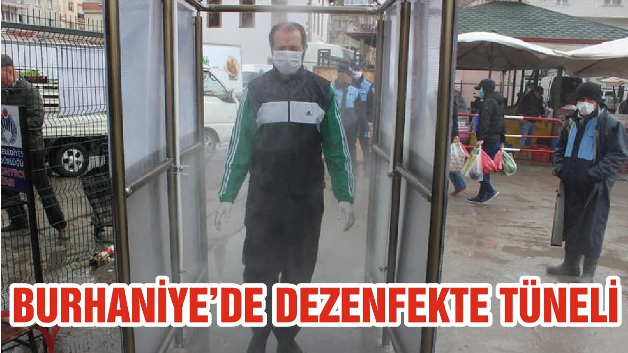BURHANİYE’DE DEZENFEKTE TÜNELİ