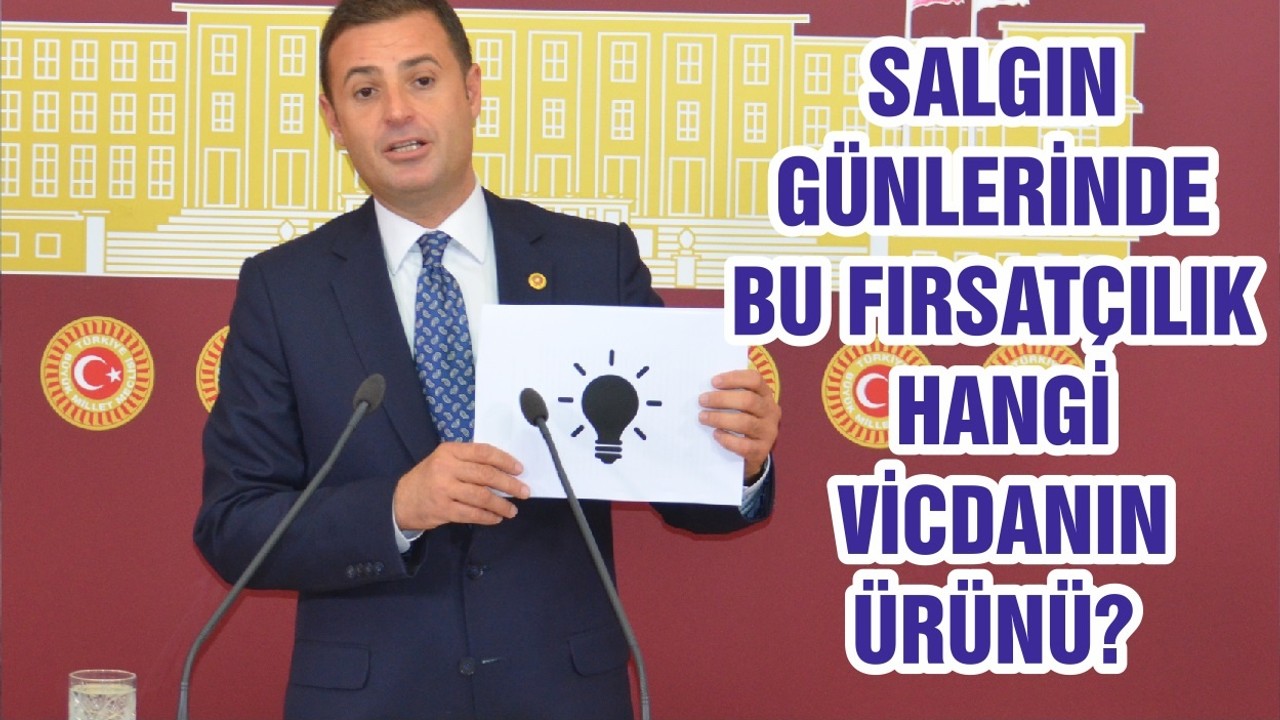 SALGIN GÜNLERİNDE BU FIRSATÇILIK HANGİ VİCDANIN ÜRÜNÜ?