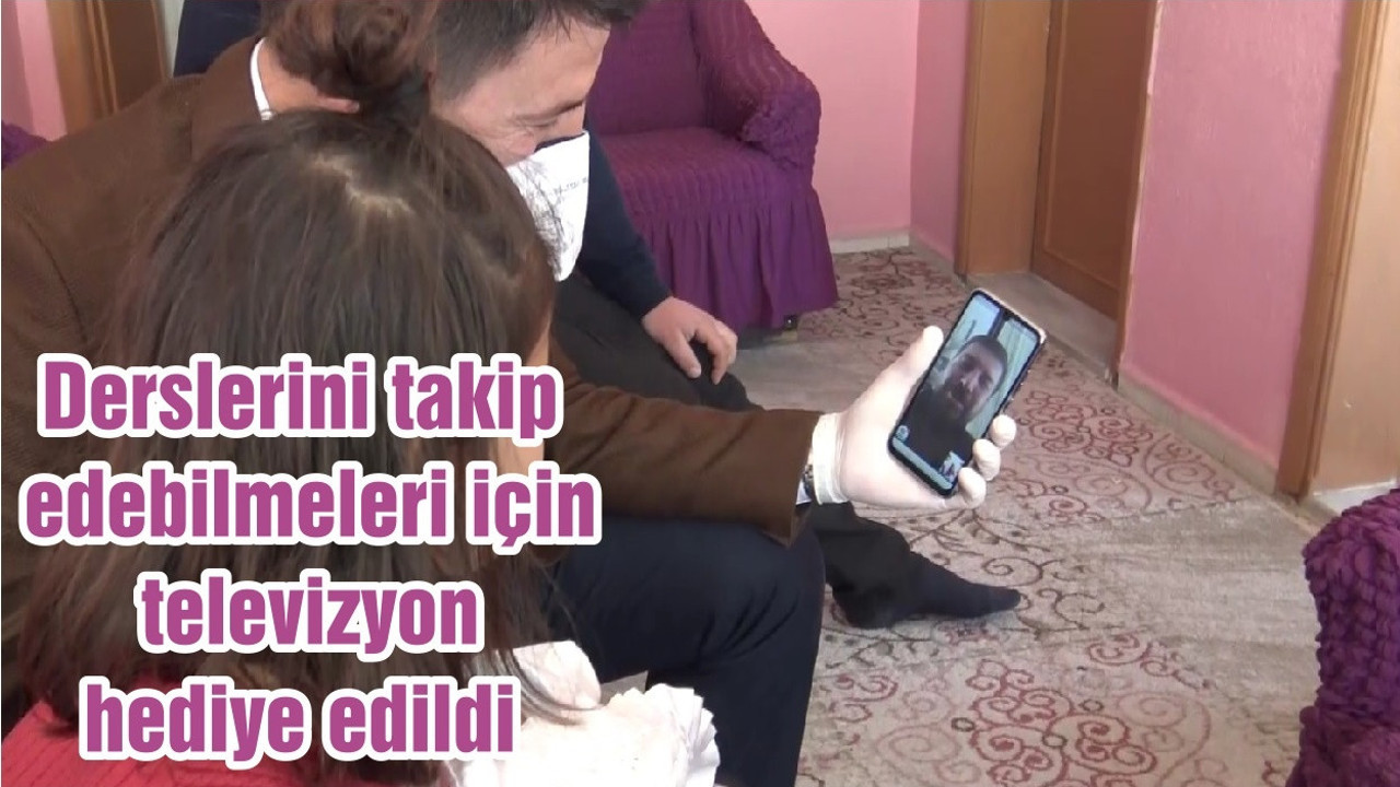 Derslerini takip edebilmeleri için televizyon hediye edildi