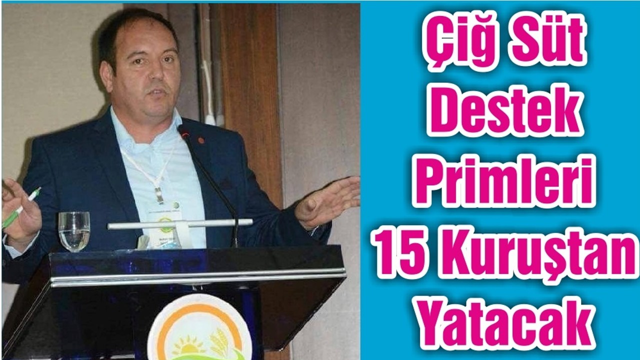Çiğ Süt Destek Primleri 15 Kuruştan Yatacak