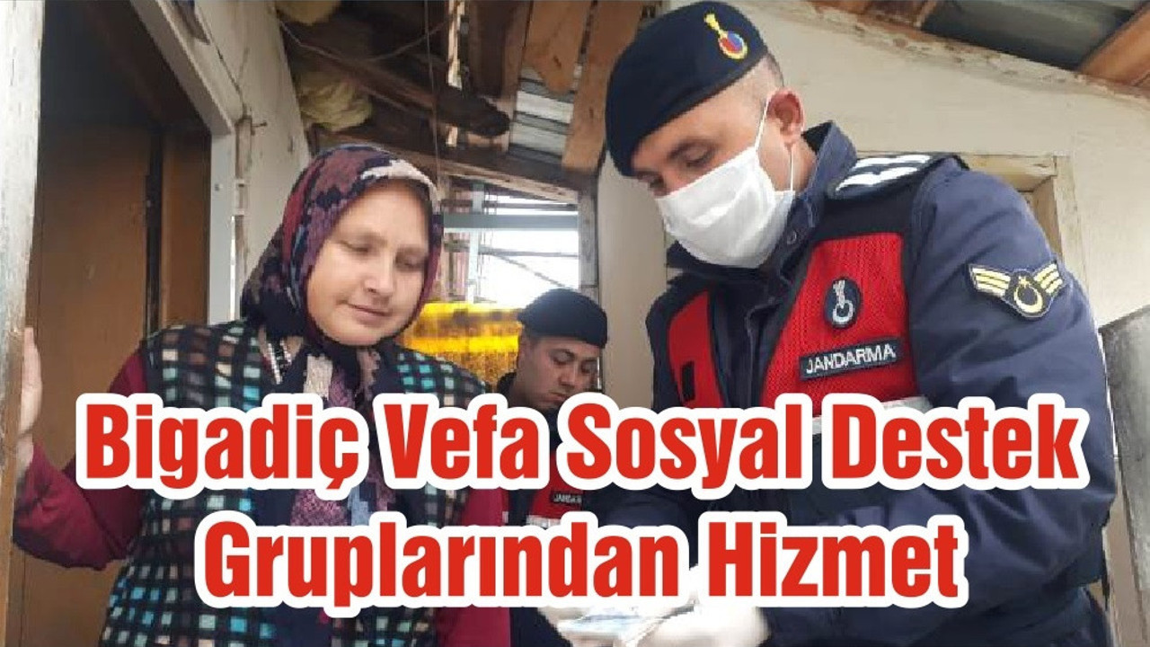 Bigadiç Vefa Sosyal Destek Gruplarından Hizmet