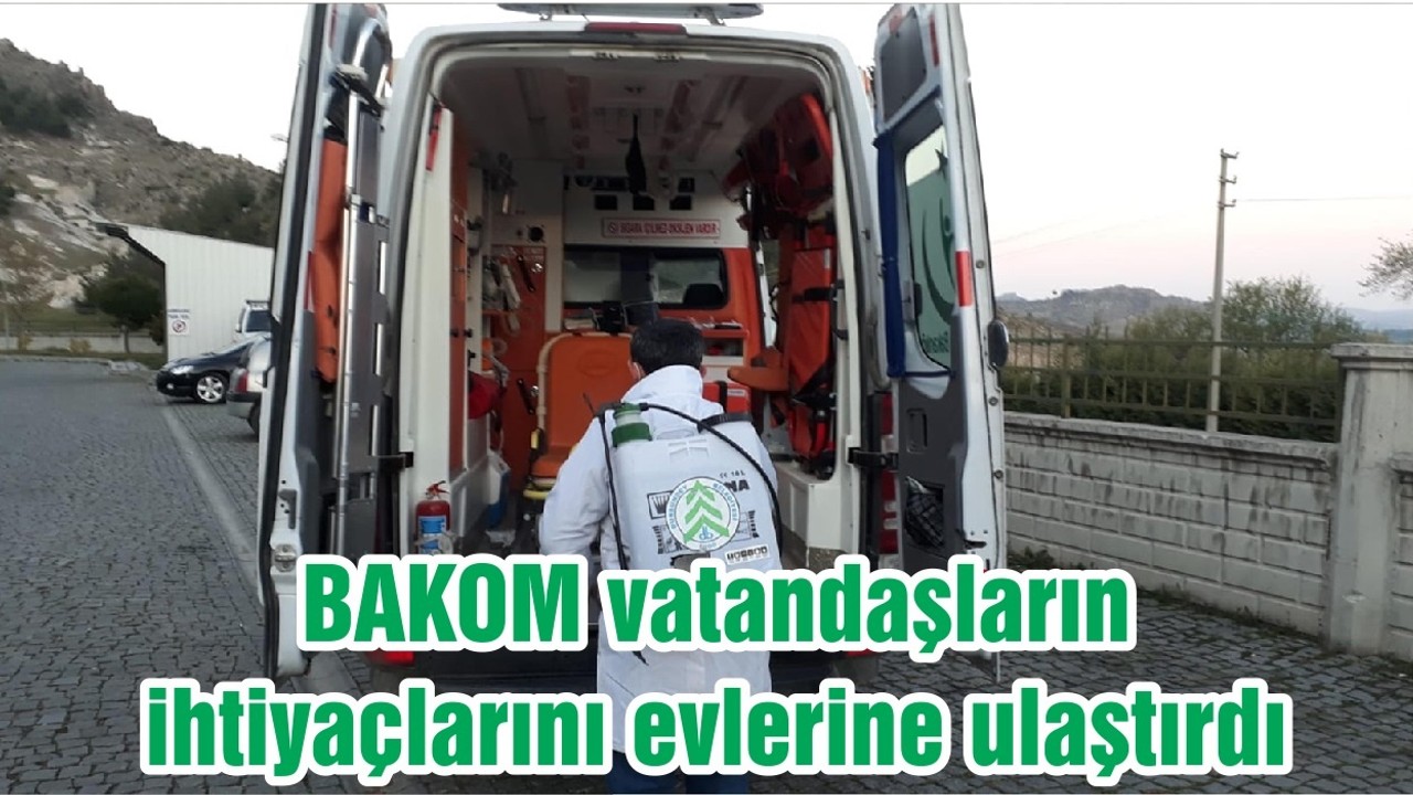 BAKOM vatandaşların ihtiyaçlarını evlerine ulaştırdı