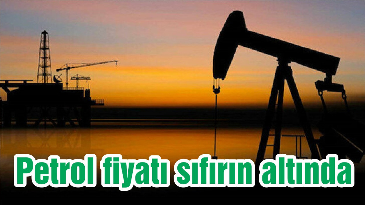 Petrol fiyatı sıfırın altında