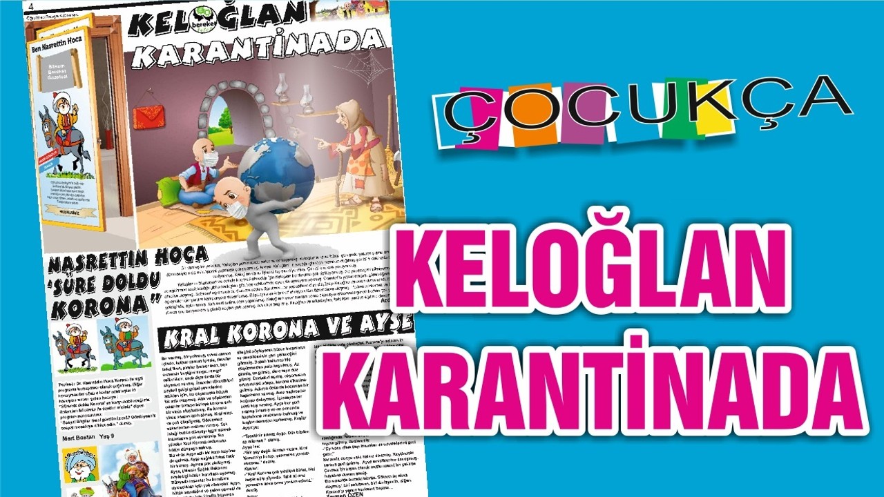 KELOĞLAN KARANTİNADA