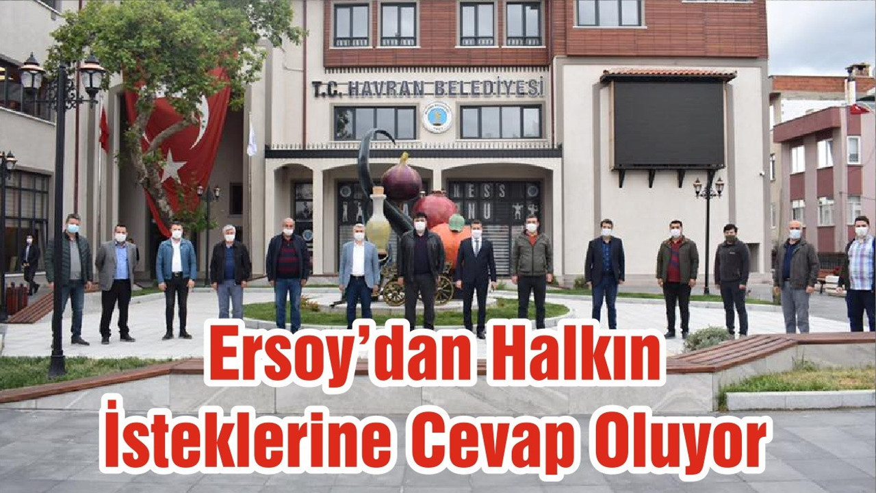 Ersoy’dan Halkın İsteklerine Cevap Oluyor