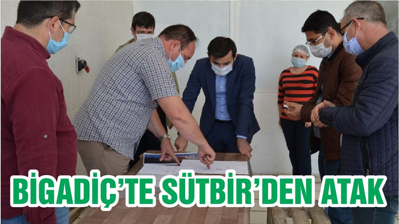 BİGADİÇ’TE SÜTBİR’DEN ATAK