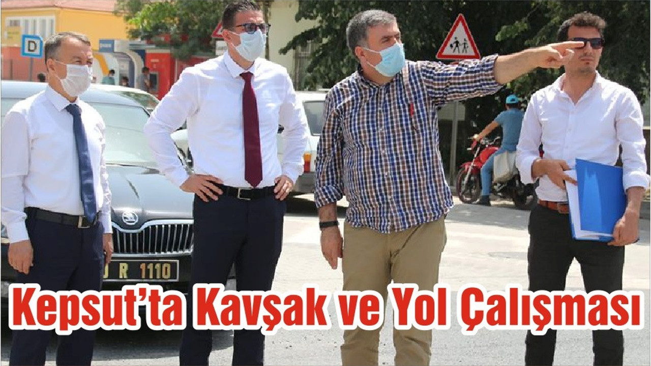 Kepsut’ta Kavşak ve Yol Çalışması