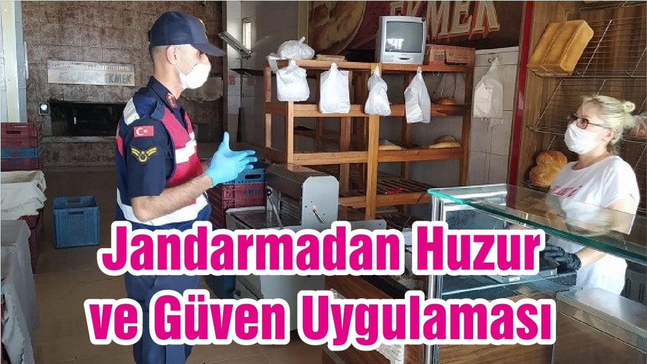 Jandarmadan Huzur ve Güven Uygulaması