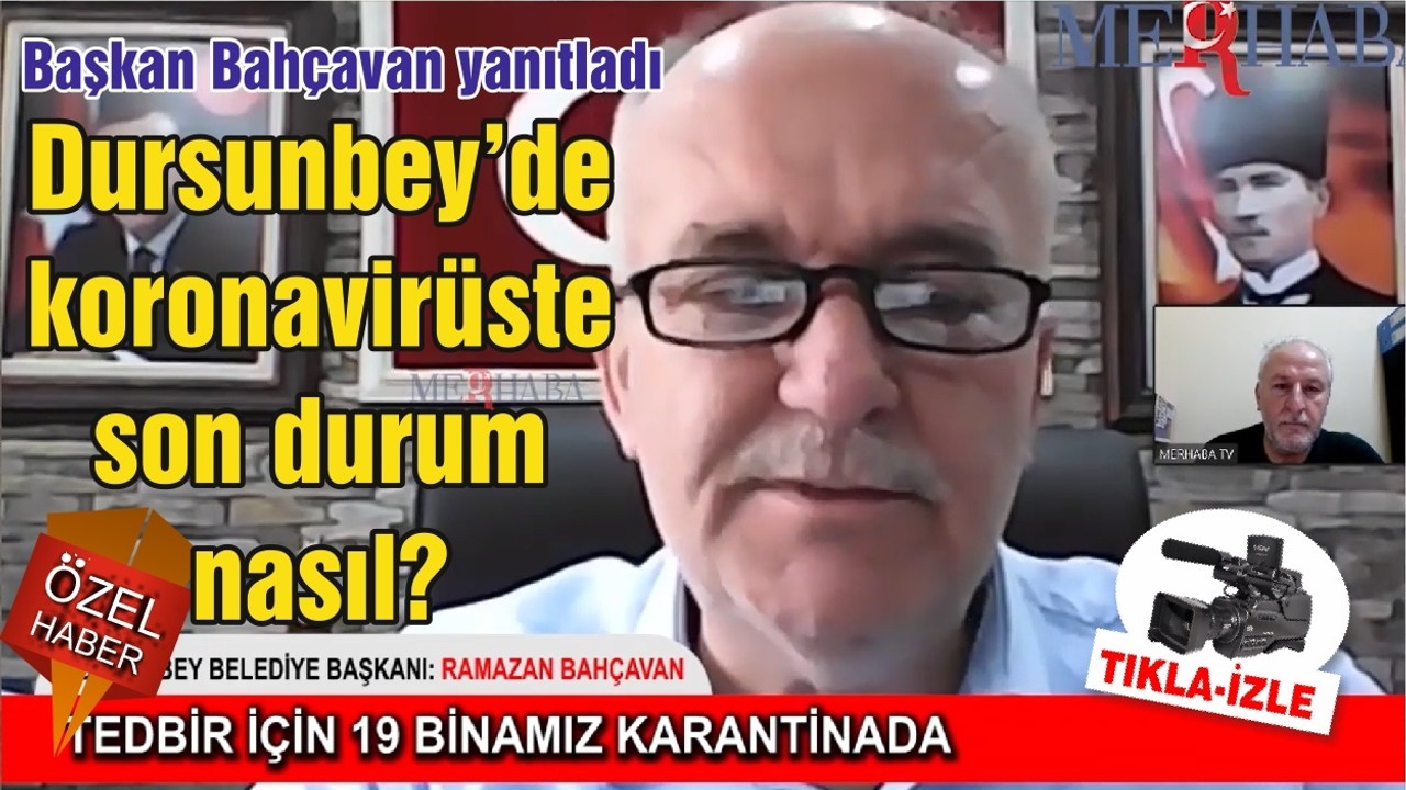 Dursunbey'de koronavirüste son durum nasıl?