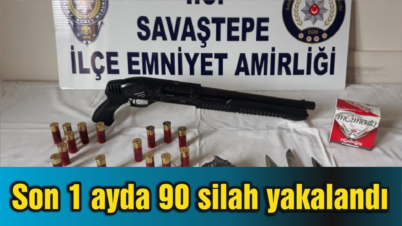 Balıkesir'de son 1 ayda 90 silah yakalandı