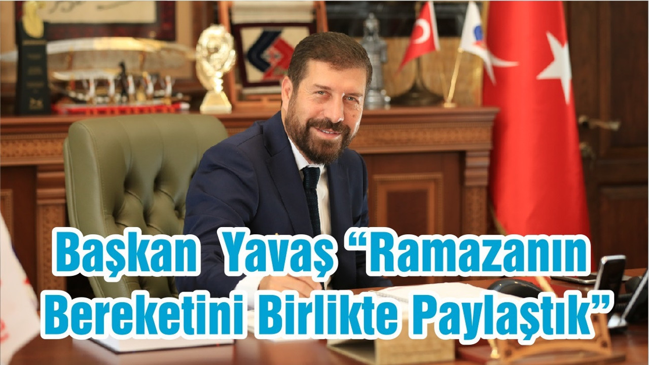 Başkan Yavaş “Ramazanın Bereketini Birlikte Paylaştık”