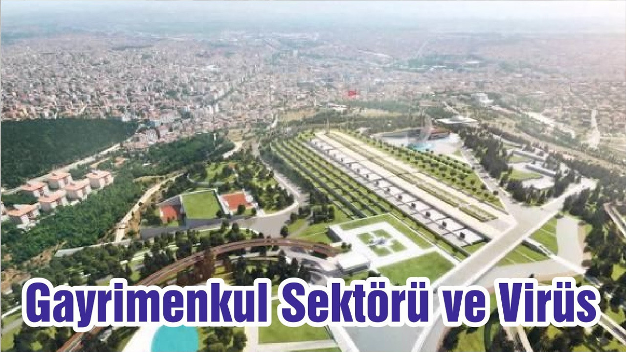 Gayrimenkul Sektörü ve Virüs