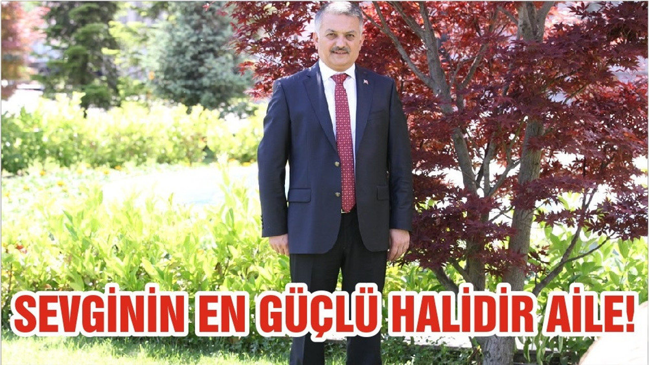 SEVGİNİN EN GÜÇLÜ HALİDİR AİLE!