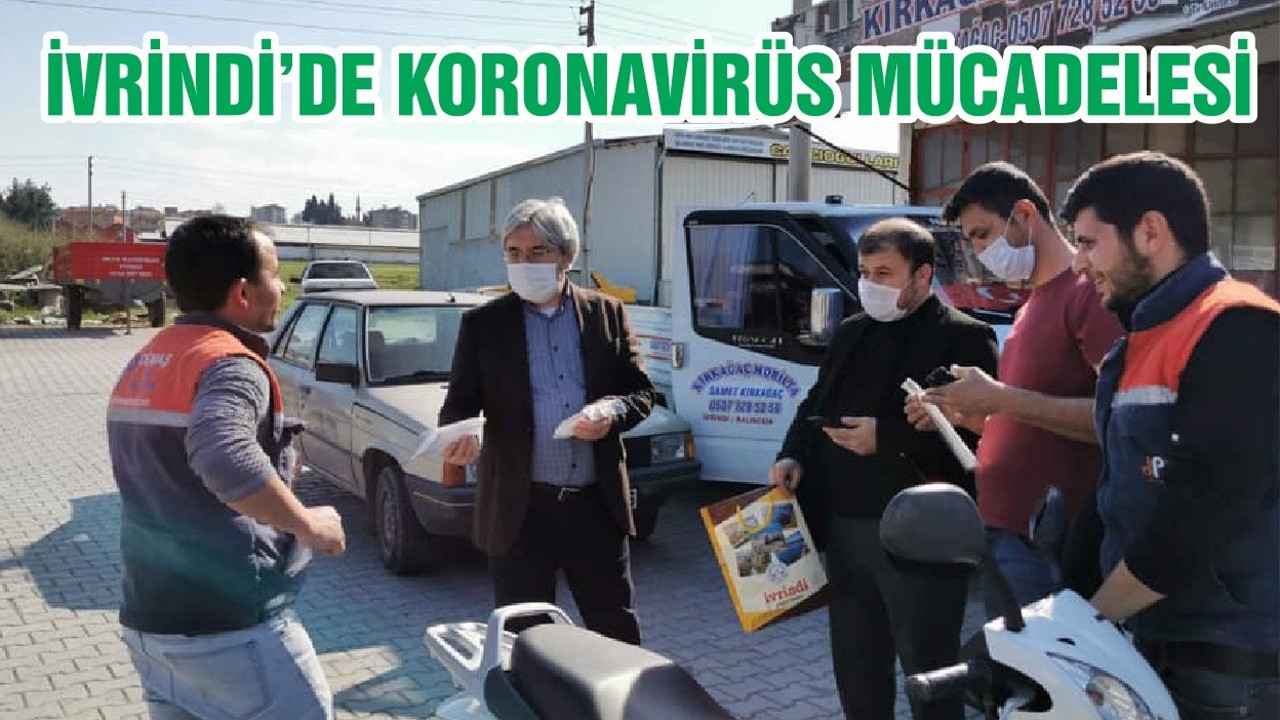 İVRİNDİ’DE KORONAVİRÜS MÜCADELESİ