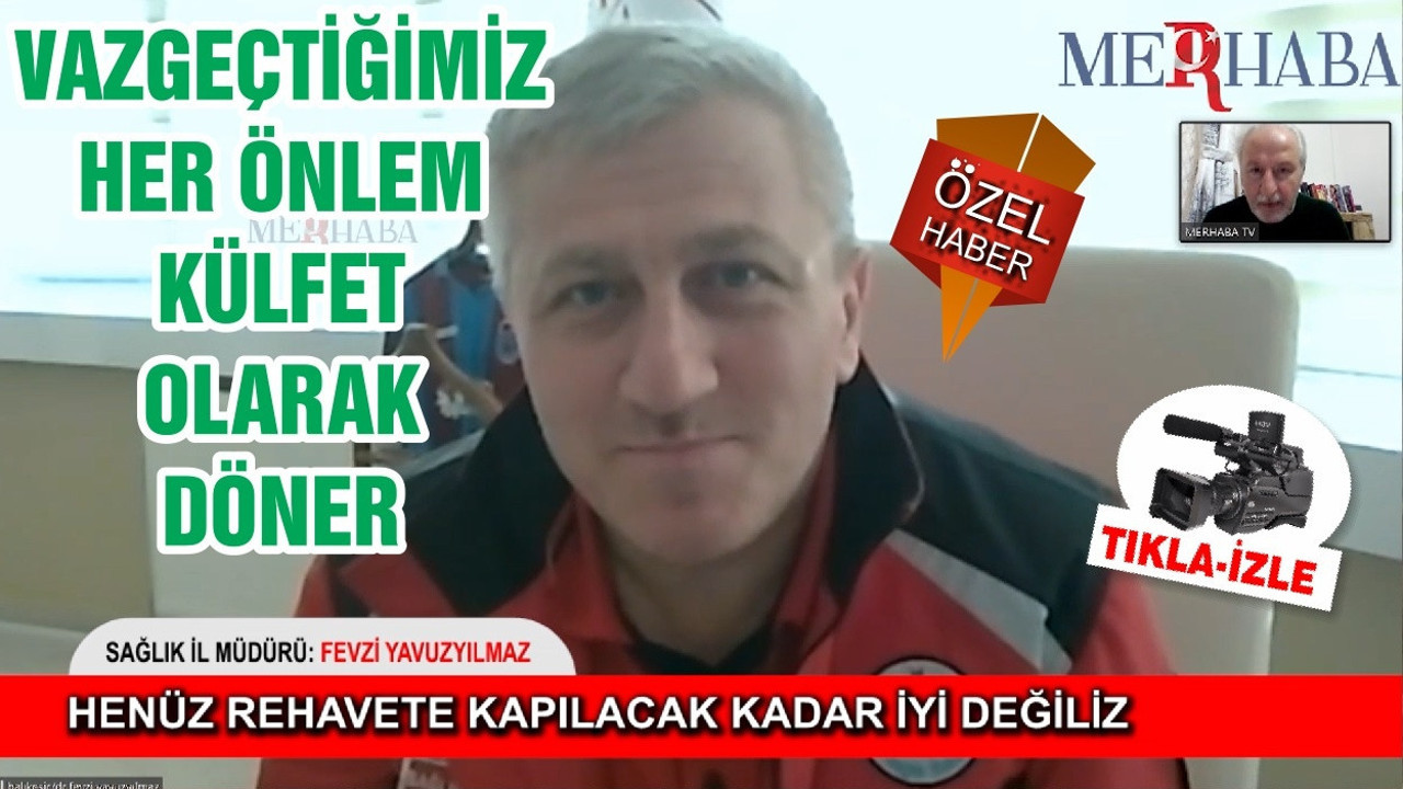 VAZGEÇTİĞİMİZ HER ÖNLEM KÜLFET OLARAK DÖNER