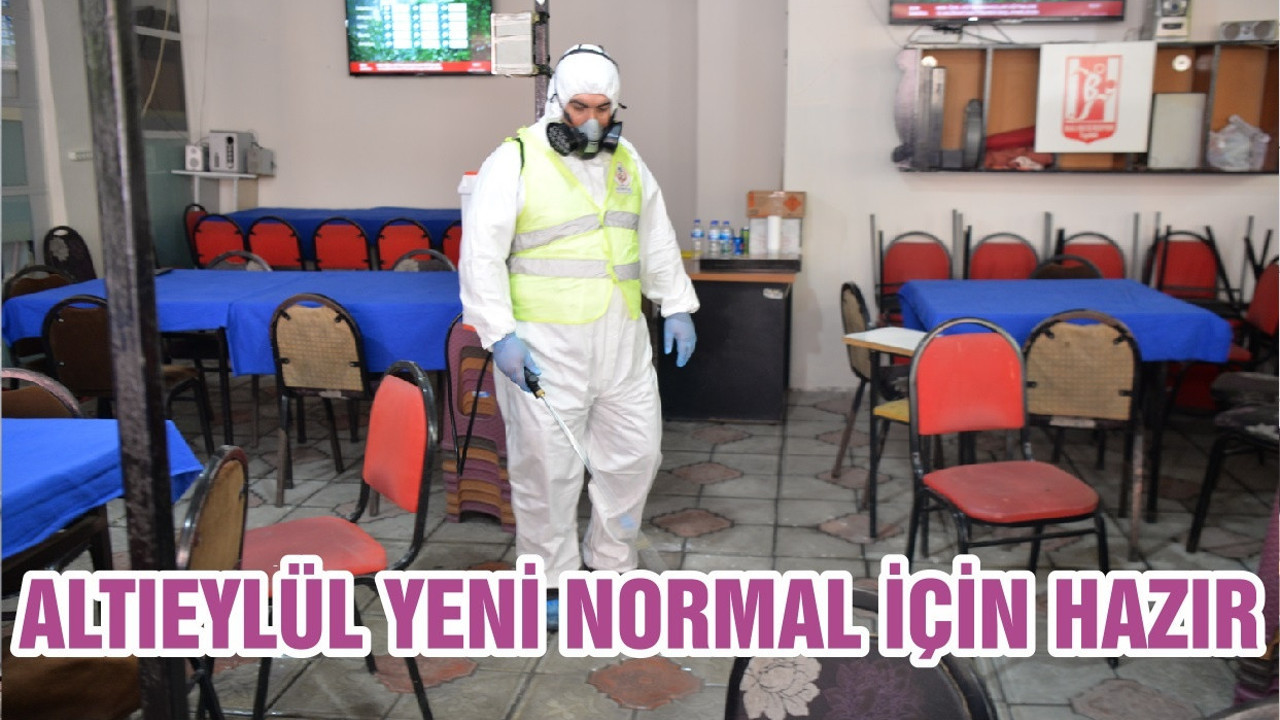 ALTIEYLÜL YENİ NORMAL İÇİN HAZIR
