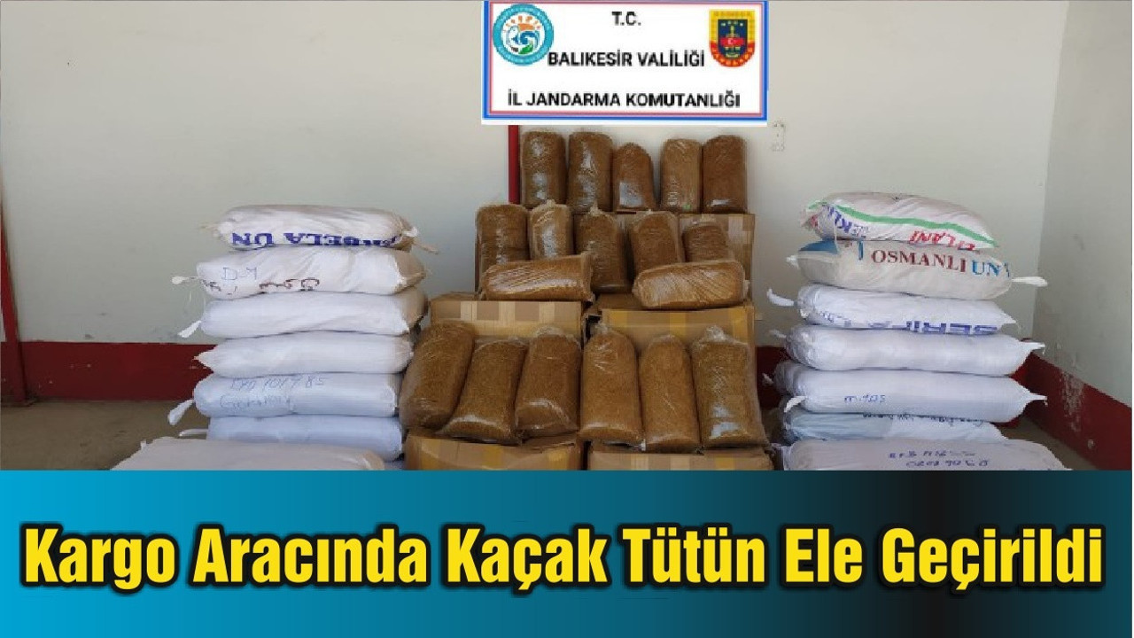 Kargo Aracında Kaçak Tütün Ele Geçirildi