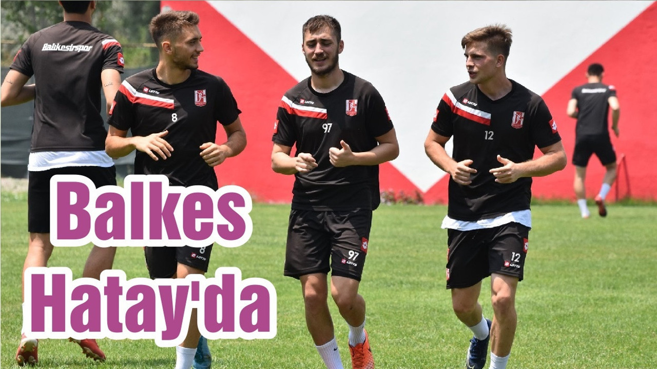 Balkes Hatay'da