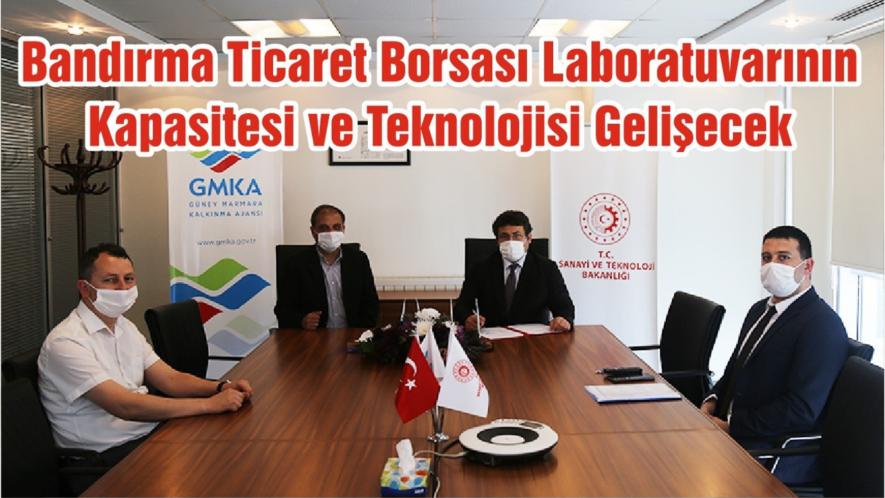 Bandırma Ticaret Borsası Laboratuvarının Kapasitesi ve Teknolojisi Gelişecek