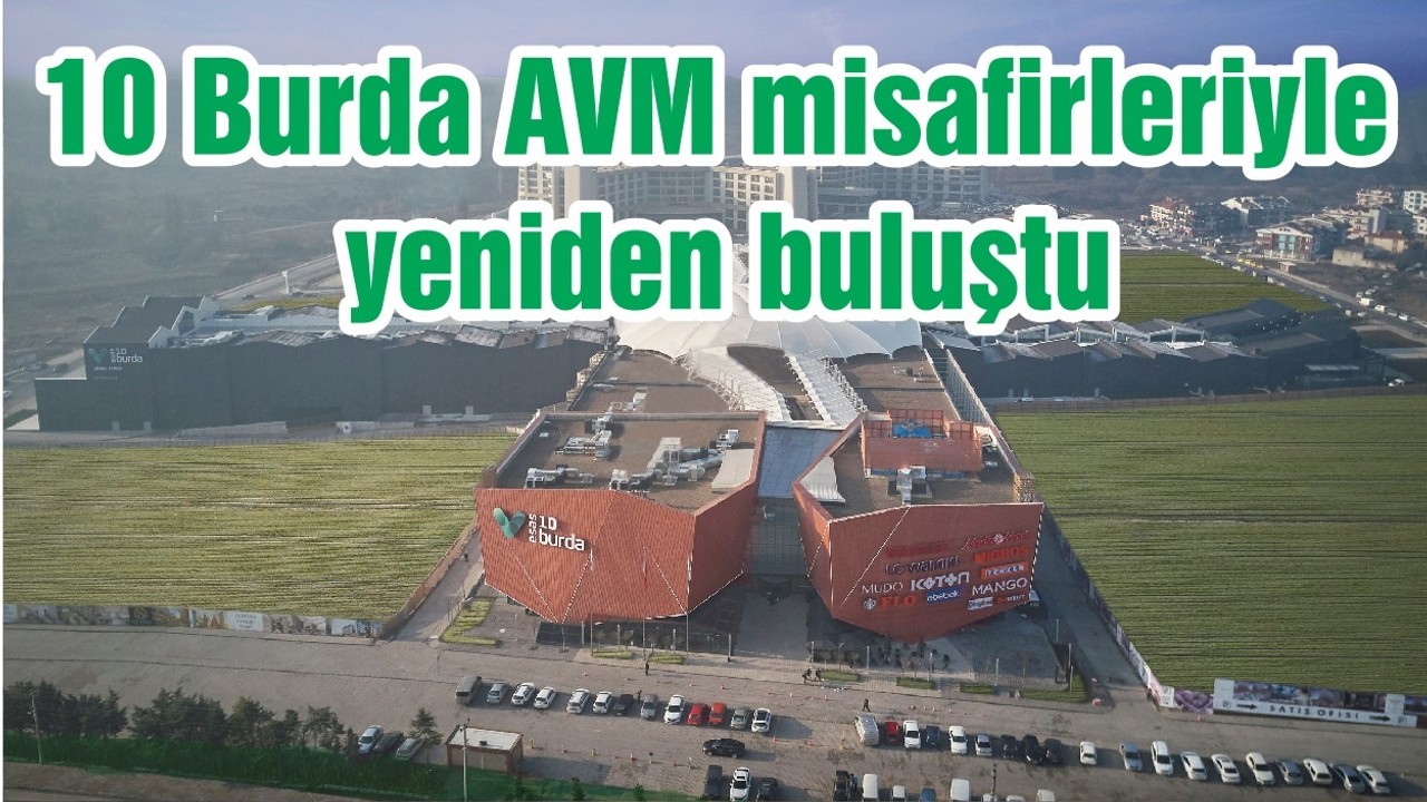 10 Burda AVM misafirleriyle yeniden buluştu