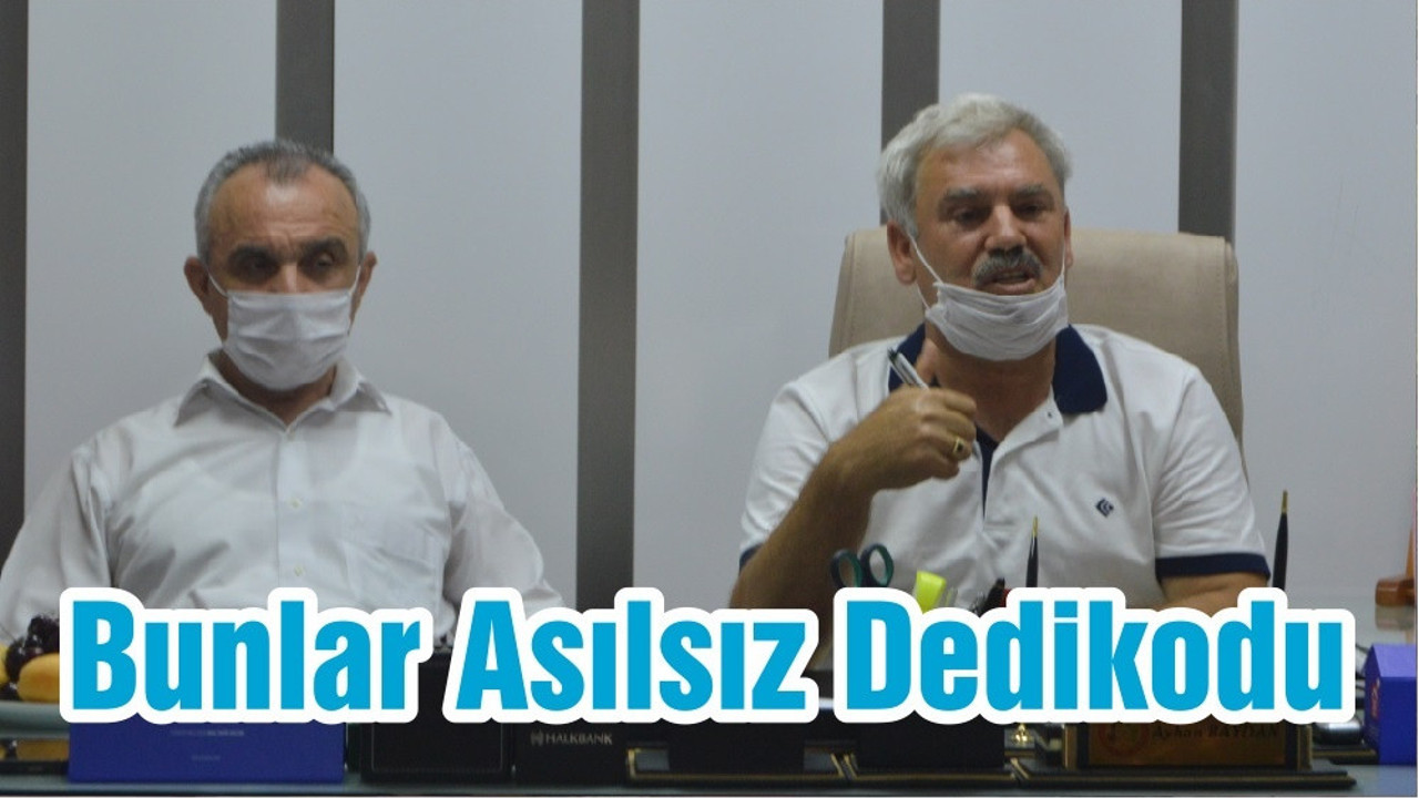 Bunlar Asılsız Dedikodu