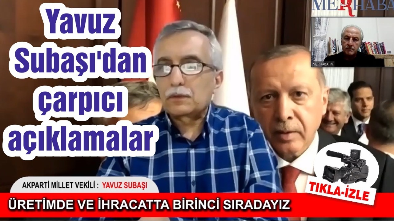 Yavuz Subaşı'dan çarpıcı açıklamalar