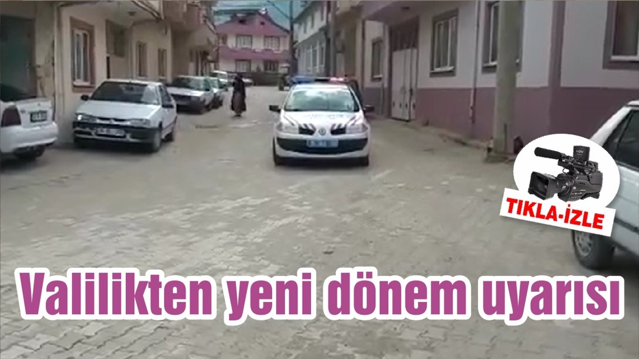 Valilikten yeni dönem uyarısı