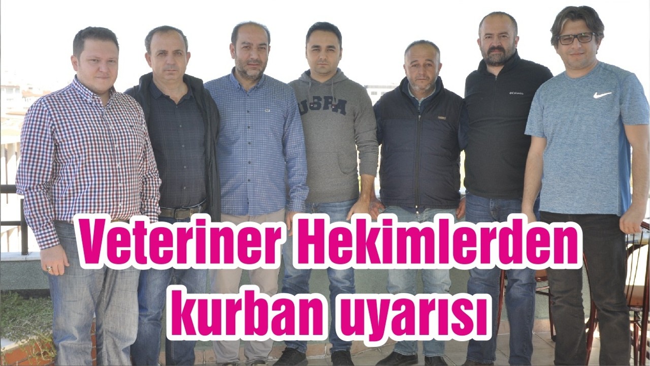 Veteriner Hekimlerden kurban uyarısı