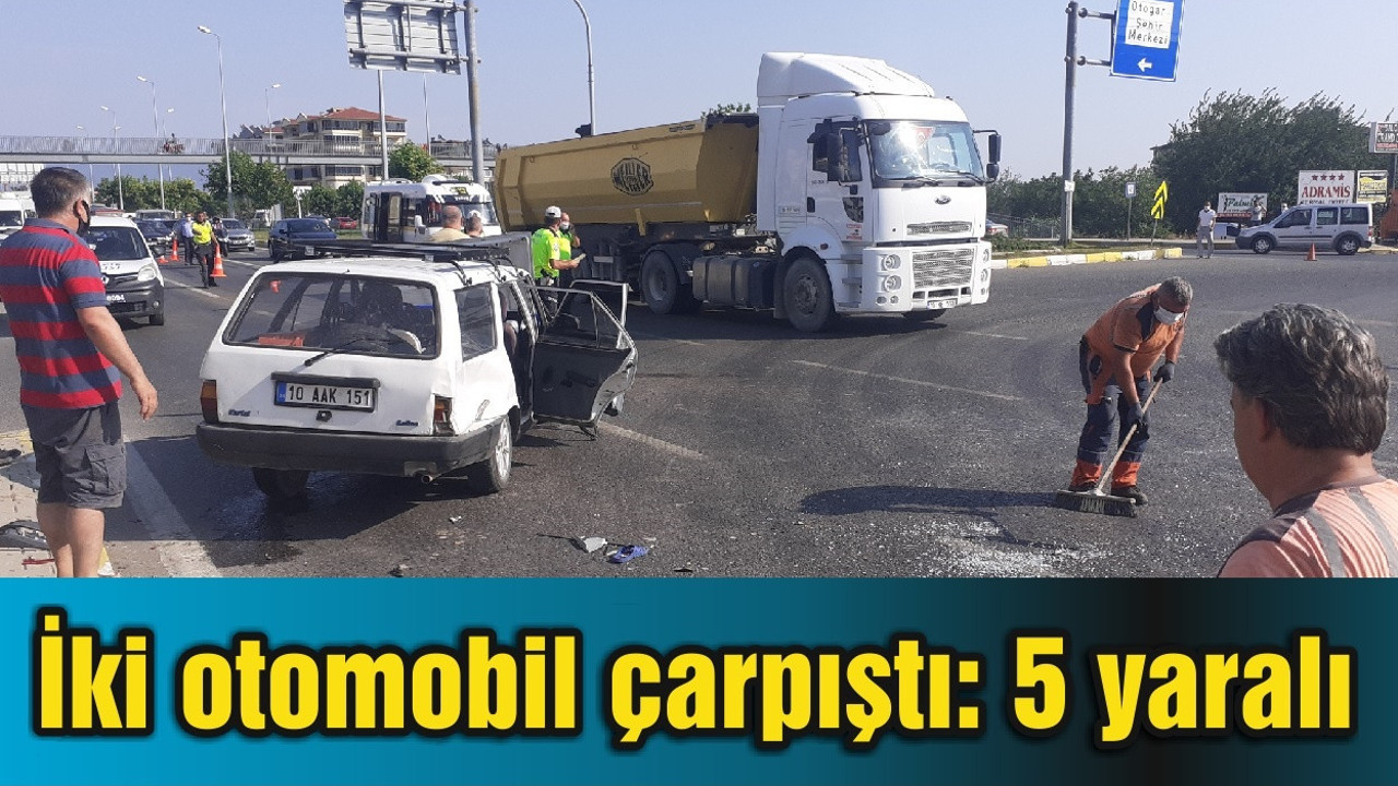 Balıkesir'de iki otomobil çarpıştı: 5 yaralı