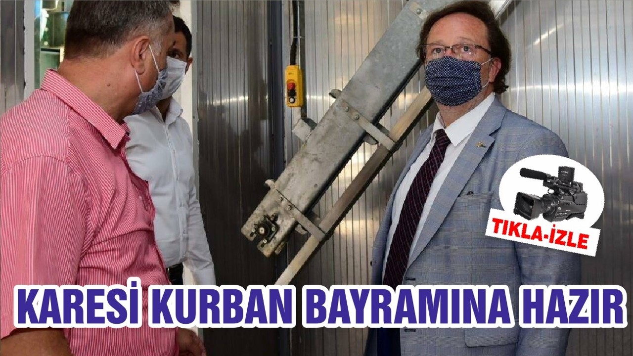 KARESİ KURBAN BAYRAMINA HAZIR