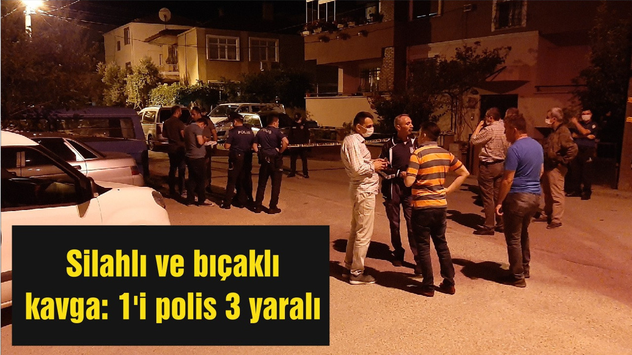 Balıkesir'de silahlı ve bıçaklı kavga: 1'i polis 3 yaralı